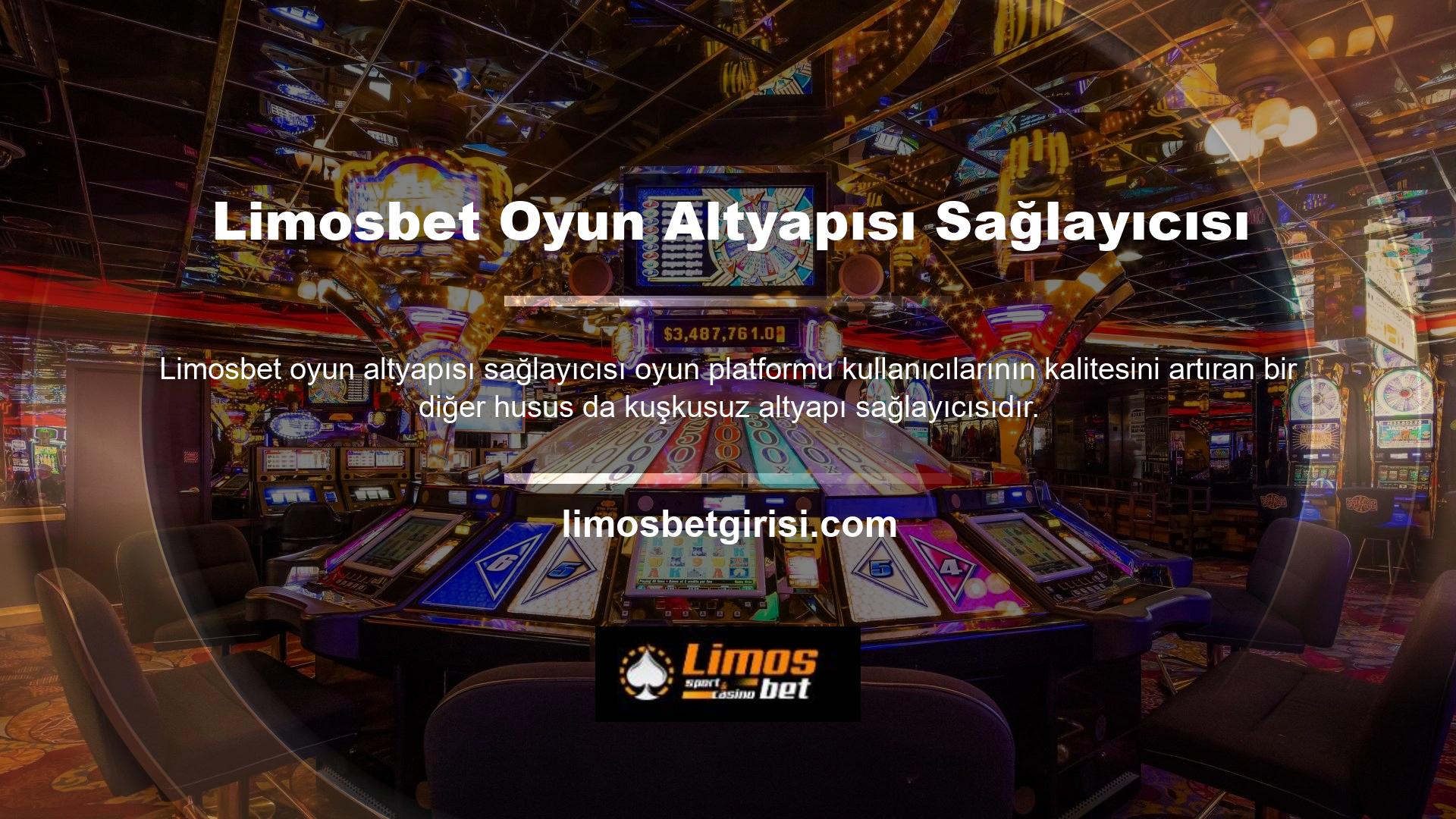Limosbet sunduğu casino oyunlarının bu kadar verimli olmasının en büyük sebebi altyapı sağlayıcıların nitelikli yapısıdır